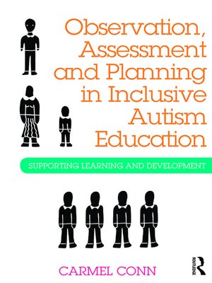 cover image of Observation, Assessment and Planning in Inclusive Autism Education